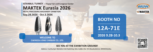 τελευταία εταιρικά νέα σχετικά με Η WUW / Chengdu Joint Carbide Co., Ltd. θα συμμετάσχει στη MAKTEK Eurasia 2026 στην Κωνσταντινούπολη, Τουρκία